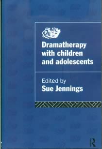 Dramatherapy with Children & Adolescents